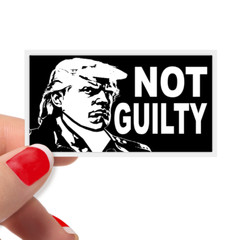 «NOT GUILTY» stickers bulk Free Trump is innocent Stop Political Prosecution