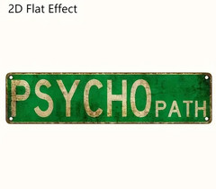 NEW 4×12 Flat 2D Funny Clever Distressed «PSYCHO PATH» Wooden Street Sign.
