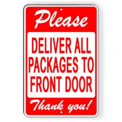 Please Deliver All Packages To Front Door Metal Sign 5 SIZES delivery SI164