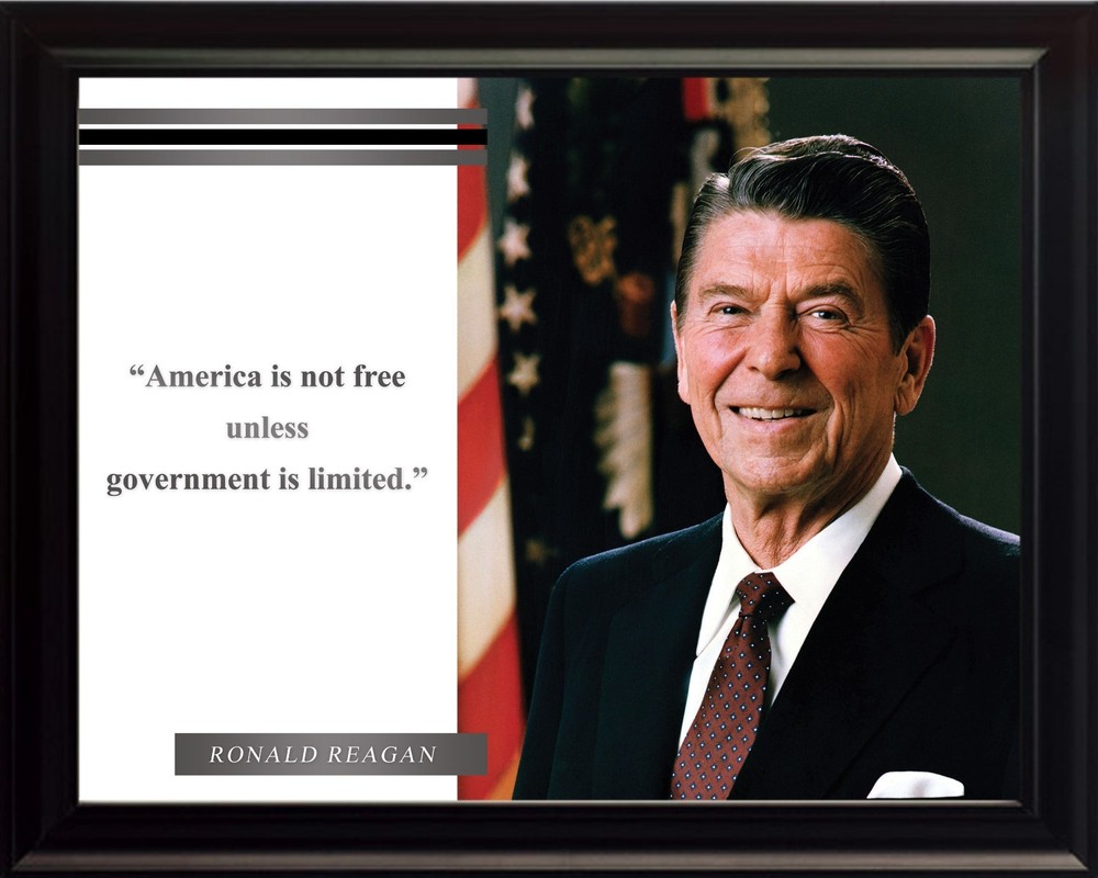 Ronald Reagan Picture Quote «America is Not Free Unless Government is Limited»