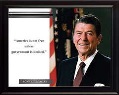 Ronald Reagan Picture Quote «America is Not Free Unless Government is Limited»