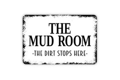 The Mud Room The Dirt Stops Here Sign | Laundry Entryway Wall Decor | Farmhouse
