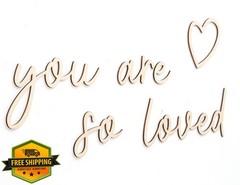 Lettering Wood You are so Loved – Plywood Words Sign For Wall Art, Photo Prop…