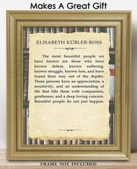 Inspirational Wall Art Poster «The Most Beautiful People» Elisabeth Kubler-Ro…