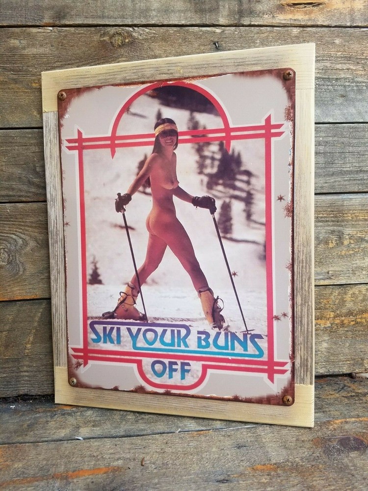 Ski Your Buns Off Vintage Poster Reproduction Metal Sign Reclaimed Wood Frame