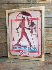 Ski Your Buns Off Vintage Poster Reproduction Metal Sign Reclaimed Wood Frame