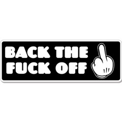 Back off Finger Funny car bumper sticker decal 8″ x 3″