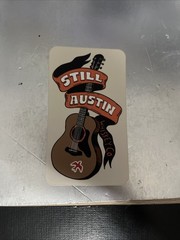 Still Austin Whiskey CO Sticker Texas Travel City Art Music Life Weird NEW