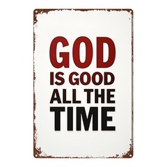God Is Good All The Time Metal Sign Retro Farmhouse Living Room Christian Decor