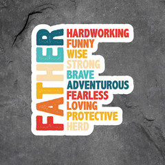 Father Traits Sticker Vinyl Decal Dad Words Strong Brave Loving Family