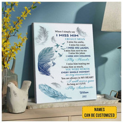 When I Simply Say I Miss Him Canvas Husband Memorial Wall Decor Gift For Mom