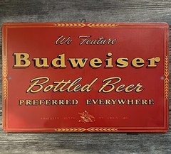 Budweiser Bottled Beer 12 x 18 Vintage Novelty Metal Sign Made In USA New!
