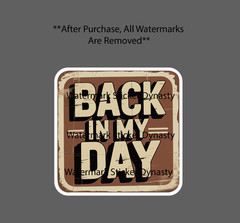 Back In My Day Sticker Waterproof Decal Retro Vintage Story Funny Gift NEW