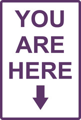 You are Here Aluminum Metal Sign 8″ x 12″ Size or 12″ x 18″ Many colors.