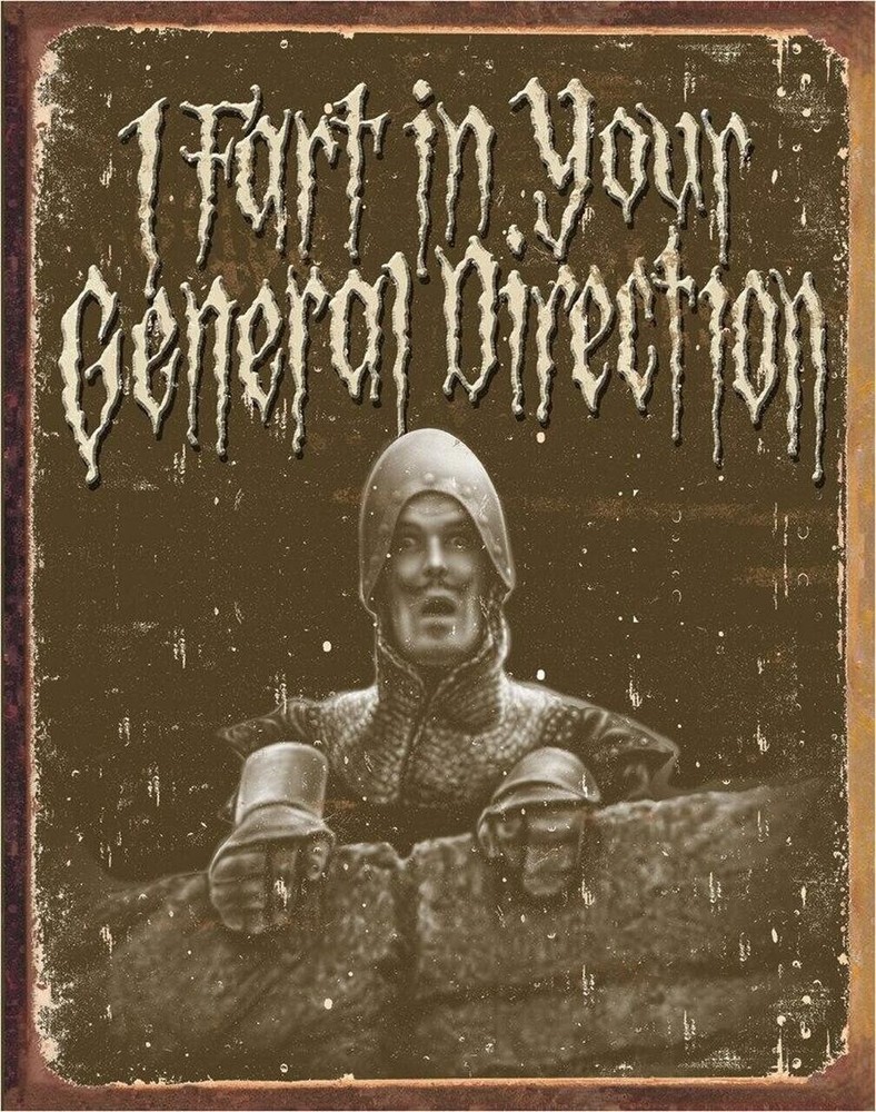 New Monty Python I Fart In Your … Decorative Metal Tin Sign Made in the USA