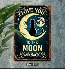 I Love You to The Moon and Back Cat Metal Sign Vintage Wall Decor Retro 8×12