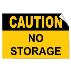 Caution No Storage Business Warehouse LABEL DECAL STICKER