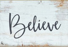 P GRAHAM DUNN BELIEVE WOOD BLOCK