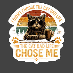 Cat Sticker Vinyl Decal Cat Dad Life Chose Me Funny Gift Vintage