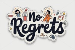 «No Regrets» Sticker – Fun Character Design – Zink Print