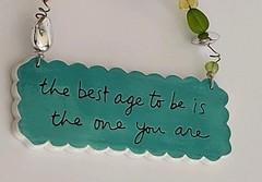 DEPART 56 SANDRA MAGSAMEN THE BEST AGE TO BE IS THE ONE YOU ARE WALL PLAQUE 2005