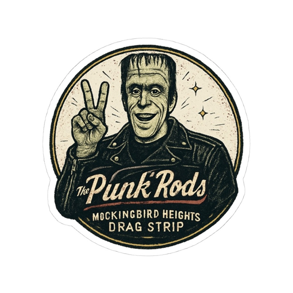 Sticker of The PUNK RODS, Herman Munster, Mockingbird Heights Drag Strip