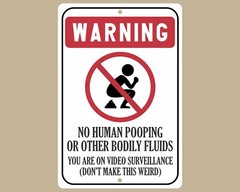 No Human Pooping Warning Sign, Aluminum Outdoor Yard Sign, Video Surveillance
