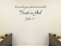 Trust in God John 14:1 Bible Verse vinyl Wall Art Sticker Decal Home quote