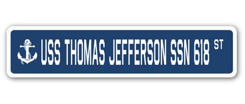 USS THOMAS JEFFERSON SSN 618 Street Sign us navy ship veteran sailor gift