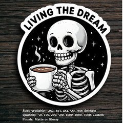 MEME STICKER LIVING THE DREAM Waterproof UV RESIS Vinyl Die Cut Glossy Matte NEW