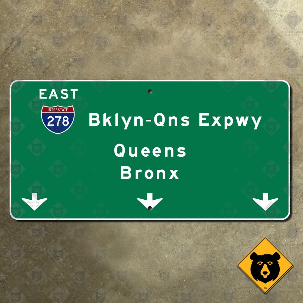 New York Brooklyn Queens Expressway Bronx Interstate 278 highway road sign 24×12