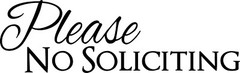 Please No Soliciting Sign Vinyl Decal Sticker – Script – Front Door or Window