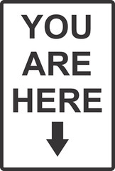 You are Here Aluminum Metal Sign 8″ x 12″ Size or 12″ x 18″ Many colors.