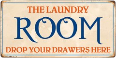 1045HS The Laundry Room Drop Your Drawers Here 5″x10″Hanging Novelty Sign