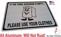 FUNNY, BATHROOM, OFFICE SIGN, HUMOR, Aluminum Sign 9″ x 12″, SIGNAGE,