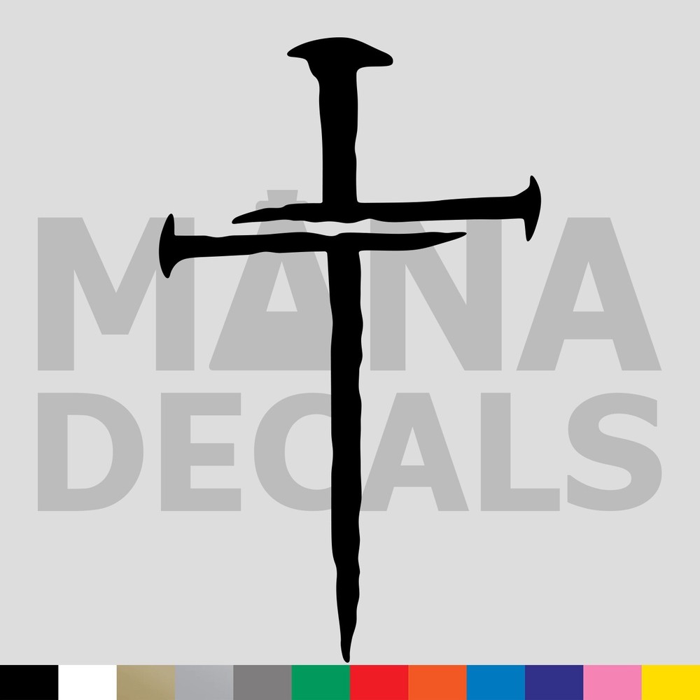 Cross Nails Vinyl Die Cut Decal Sticker – Jesus Christ Christian Religious God