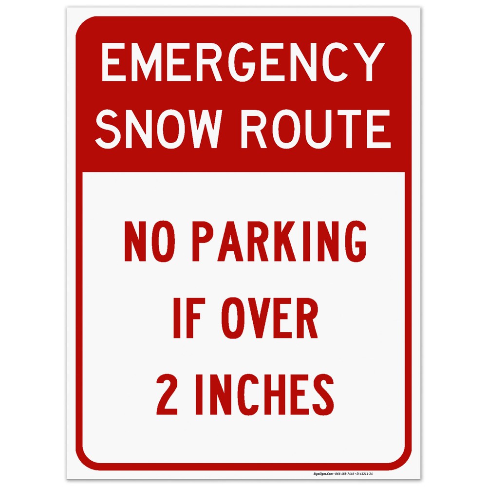 Emergency Snow Route No Parking Over 2 Inches Sign,