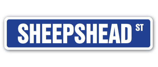 SHEEPSHEAD Street Sign fishing fisherman fish food restaurant