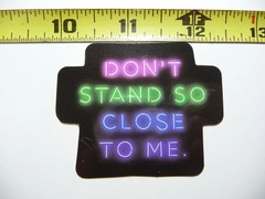 DON’T STAND SO CLOSE TO ME NEON STYLE SMALL STICKER DECAL COLORFUL FUNNY