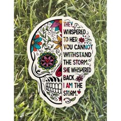 Inspirational Waterproof Weatherproof Vinyl Sticker | Skull | I Am The Storm