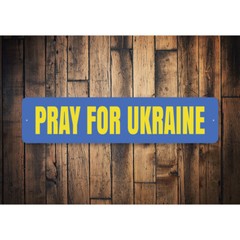 Pray For Ukraine Metal Sign