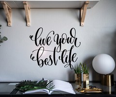 Vinyl Wall Decal Quote Live Your Best Life Stickers 22.5 in x 18.5 in gz187