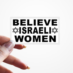 «Believe Israeli Women» Pro Israel Support Bulk Statement Protest Stickers Packs