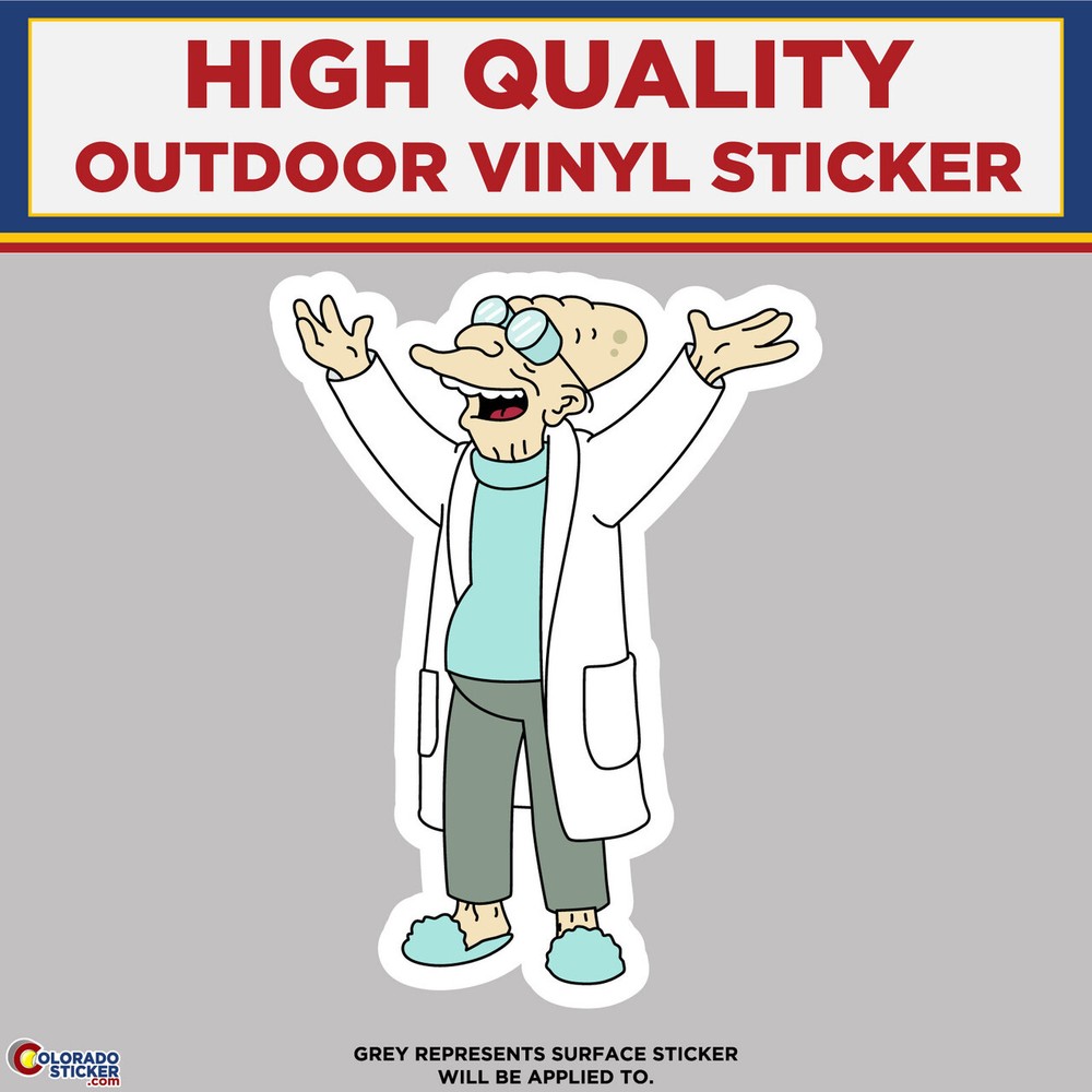 Professor Farnsworth From Futurama, High Quality Vinyl Stickers