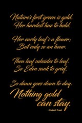Robert Frost Nothing Gold Can Stay Poem Poetry Motivational Nature Poster 12×18