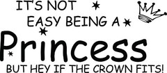 NOT Easy Being A Princess Girl Wall Quote Sticker Graphic Vinyl Home Kid décor