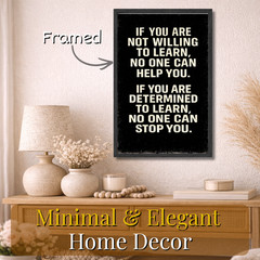 If You Are Not Willing to Learn Motivational Poster 11×17 Framed Wall Art Gift