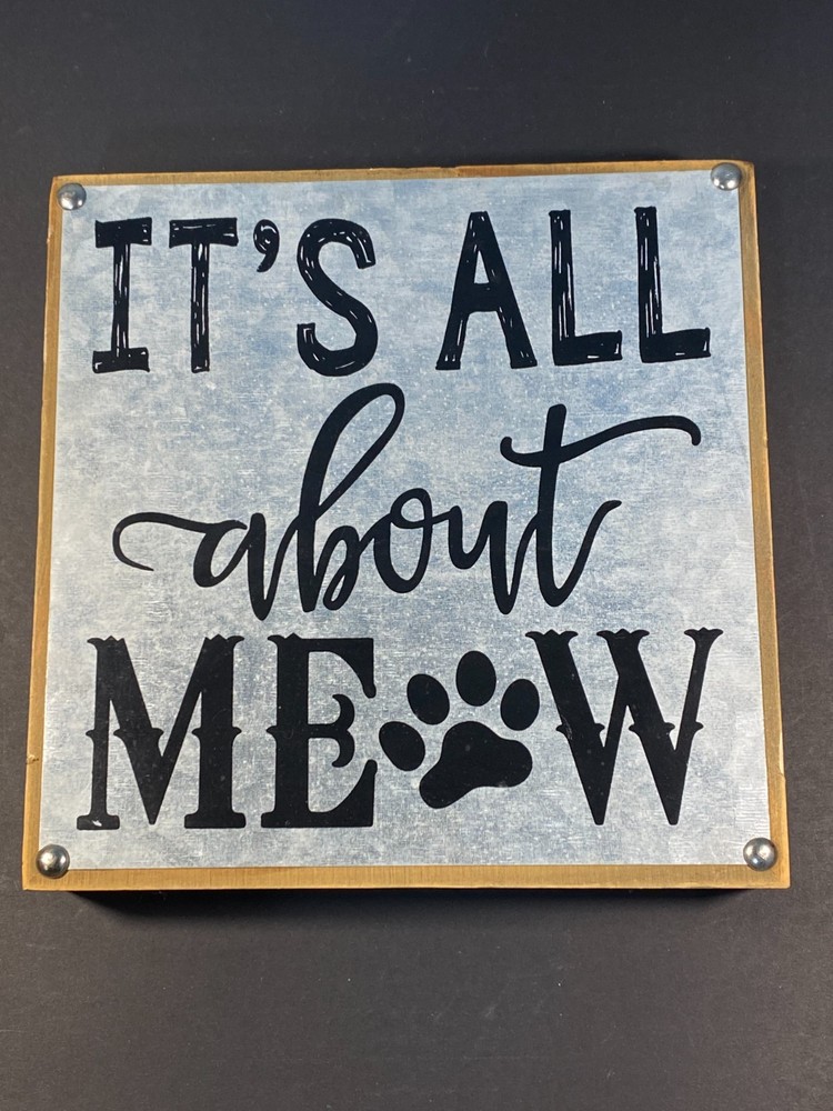 Cat Love Wall Art METAL / WOOD FRAME wall art with «IT’S ALL ABOUT MEOW» 8″ X 8″