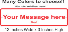 Personalized Custom Aluminum Sign Customized With Your Message 12 In x 3 In