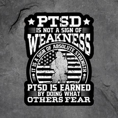 Veteran PTSD Is Not A Sign Of Weakness Sticker Vinyl Decal Military Army